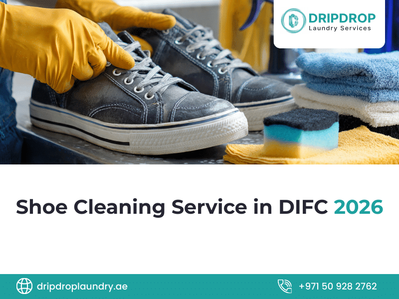 Shoe Cleaning Service in DIFC 2026
