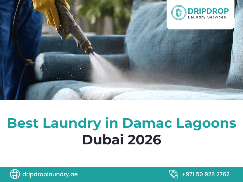 Best Laundry in Damac Lagoons Dubai 2026