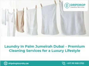 Laundry In Palm Jumeirah Dubai