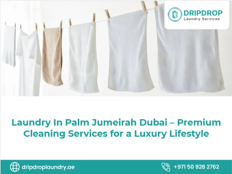 Laundry In Palm Jumeirah Dubai
