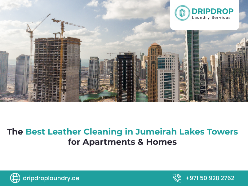 Best Leather Cleaning in Jumeirah Lakes Towers