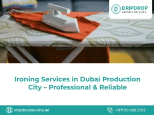 Ironing Services in Dubai Production City